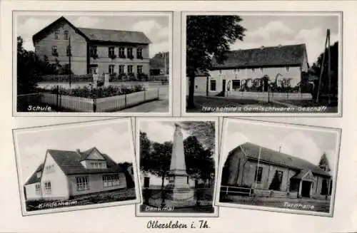 Ak Olbersleben Buttstädt in Thüringen, Vorderseite zeigt Schule, Kinderheim, Denkmal, Geschäft, T