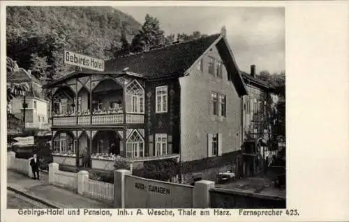 Ak Thale im Harz, Gebirgs-Hotel, Auto-Garagen, Inhaber A. Wesche,  Architektur