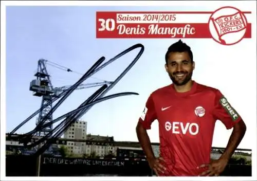 Autogrammkarte Fußballer Denis Mangafic, Kickers Offenbach, Autogramm