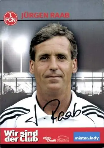 Autogrammkarte Co Trainer Jürgen Raab, 1. FC Nürnberg, Autogramm