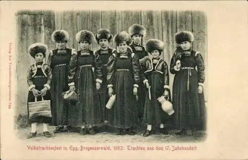 Ak Egg Bregenzer Wald Vorarlberg, Volkstrachtenfest 1902, Trachten aus dem 17. Jahrhundert