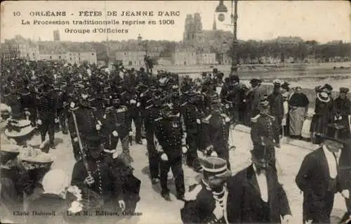 Ak Orléans Loiret, Fête von Jeanne d'Arc, traditionelle Prozession von 1908, Gruppe von Offiziere
