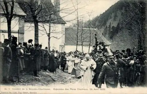 Ak Grande Chartreuse Isère, Expulsion des Peres Chartreux le 29 Avril 1903