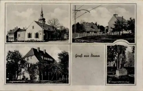 Ak Beuna Merseburg an der Saale, Gasthof zur goldenen Krone, Schule, Jugendheim, Kriegerdenkmal