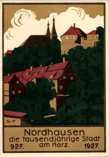 Ak Nordhausen am Harz,  die tausendjährige Stadt am Harz, Jahrtausendfeier, S-F