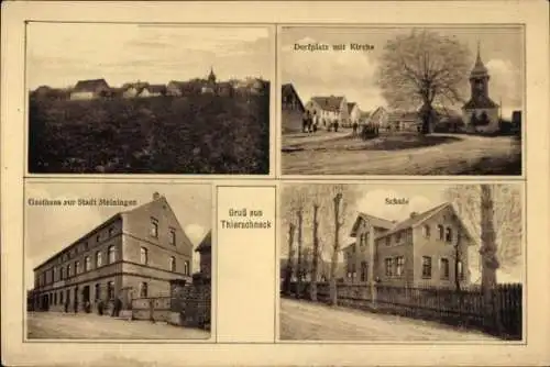 Ak Thierschneck in Thüringen, Gasthof zur Stadt Meiningen, Schule, Kirche