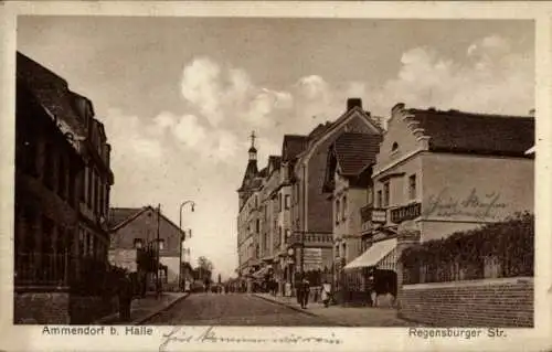 Ak Ammendorf Halle an der Saale, Ammendorf, Regensburger Str., Gebäude, Menschen,  