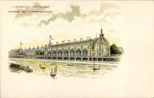 Litho Paris, Weltausstellung 1900, Palais de l'Horticulture