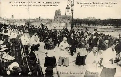 Ak Orléans Loiret, Prozession zu Jeanne d'Arc, Monseigneur Touchet, Priester und Festzüge