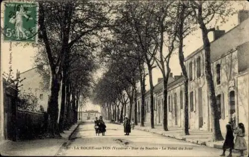 Ak La Roche sur Yon Vendee, Rue de Nantes, Le Point du Jour
