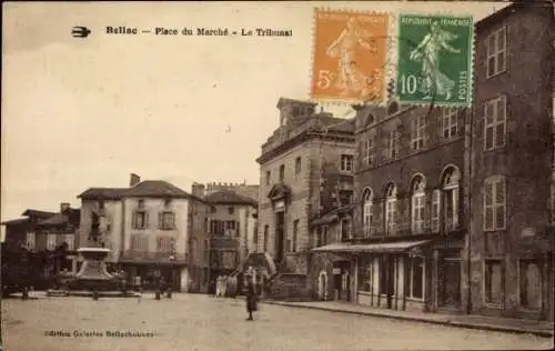 Ak Bellac Haute Vienne, Marktplatz, Tribunal