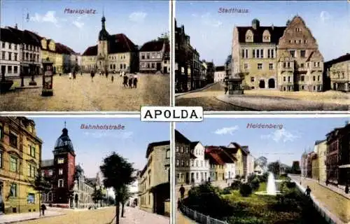 Ak Apolda in Thüringen, Marktplatz, Stadthaus, Bahnhofstraße, Heidenberg
