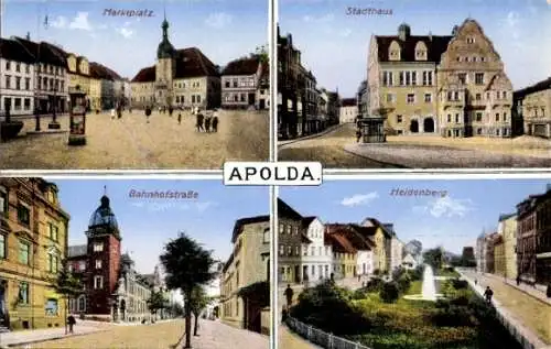 Ak Apolda in Thüringen, Marktplatz, Stadthaus, Bahnhofstraße, Heidenberg