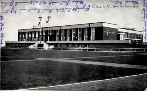 Ak Greiz im Vogtland Thüringen, Haus der Turnerschaft, Gebüude mit Sportplatz, Grüßt von Frau Gra