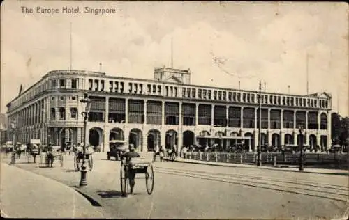 Ak Singapore Singapur , The Europe Hotel, viel Verkehr, alte Architektur