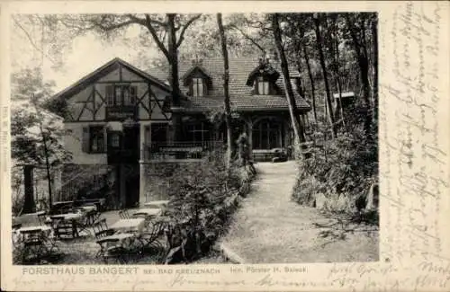 Ak Bad Kreuznach an der Nahe, Forsthaus Bangert