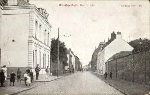 CPA Wambrechies Nord, Rue de Lille, 1914-1915