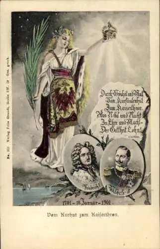 Ak Vom Kurhut zum Kaiserthron, Kaiser Wilhelm II., Friedrich I.