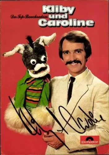 Ak Schweizer Bauchredner Urs Kliby, Autogramm, Kliby und Caroline