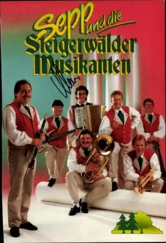 Ak Schauspieler und Sänger Sepp Hauck, Portrait mit den Steigerwälder Musikanten, Autogramm