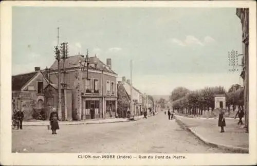 Ak Clion Indre, Rue du Pont de Pierre