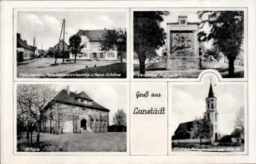 Ak Lunstädt Braunsbedra im Saalekreis, Fleischerei, Schule, Denkmal, Gruß aus Lunstädt