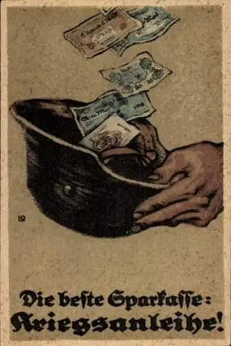 Künstler Ak Die beste Sparkasse, Kriegsanleihe, Stahlhelm, Geldscheine