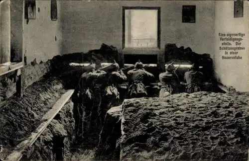 Ak Das Deutsche Heer im Felde, Der Schützengraben in einer Bauernstube