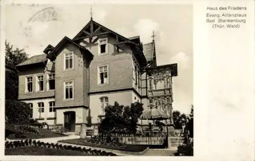 Ak Bad Blankenburg in Thüringen, Haus des Friedens, Evang. Allianzhaus,  Thür. Wald