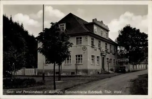 Ak Oberhof im Thüringer Wald, Gast- und Pensionshaus z. Auerhahn, Sommerfrische Rohrbach, Thür. W