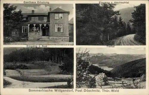 Ak Wittgendorf Saalfeld an der Saale, Eingang zur Aue, Gasthaus Erholung, Heubachtal, Panorama