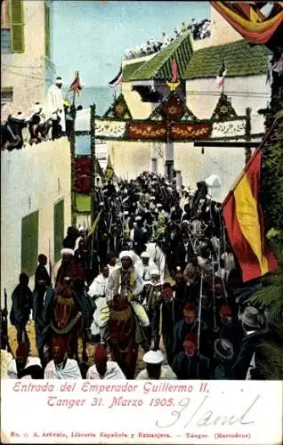 Ak Tanger Marokko, Entrada del Emperador Guillermo II, 1905