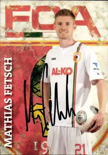 Autogrammkarte Fußballer Mathias Fetsch, FC Augsburg, Autogramm