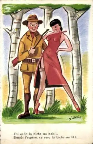 Künstler Ak Utreix, J'ai enfin la biche au bois !.. Bientôt j'espère, ce sera la biche au lit