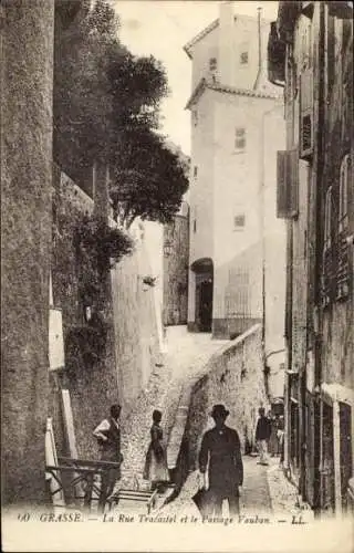Ak Grasse Alpes Maritimes, Rue Trafastel, Passage Vauban