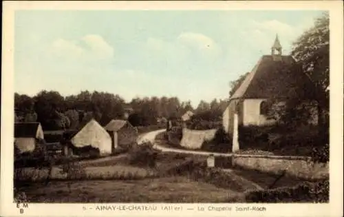Ak Ainay le Château Allier, Chapelle Saint-Roch
