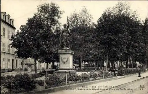 Ak Cusset Allier, Statue der Republik, Platz du Centenaire, Umgebung von Vichy, Allier