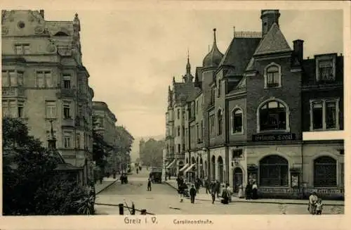 Ak Greiz im Vogtland Thüringen,  Carolinenstraße, Gebäude, Menschen, Geschäfte