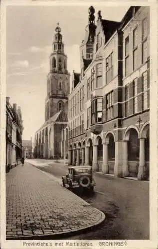 Ak Groningen, Provinzhaus mit Martiniturm