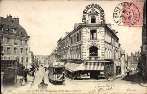 Ak Le Mans Sarthe,  aus  Rue Gambetta, Straßenbahn, Gebäude, Souvenir