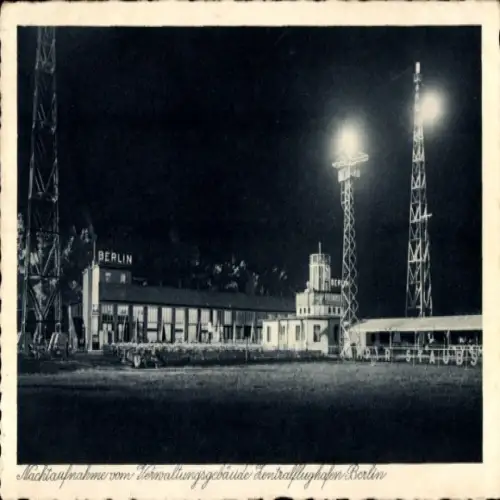 Ak Berlin Tempelhof, Zentralflughafen bei Nacht