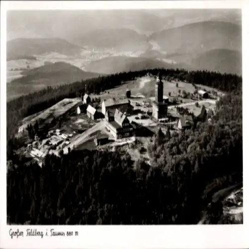 Ak Niederreifenberg Schmitten im Taunus, Großer Feldberg, Luftaufnahme, Großer Feldberg, Gebäude,