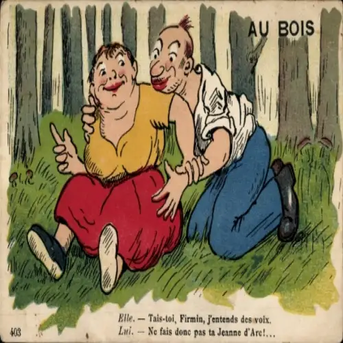 Ak Au Bois, Tais-toi, Firmin, j'entends des voix, Ne fais donc pas ta Jeanne d'Arc, Humor