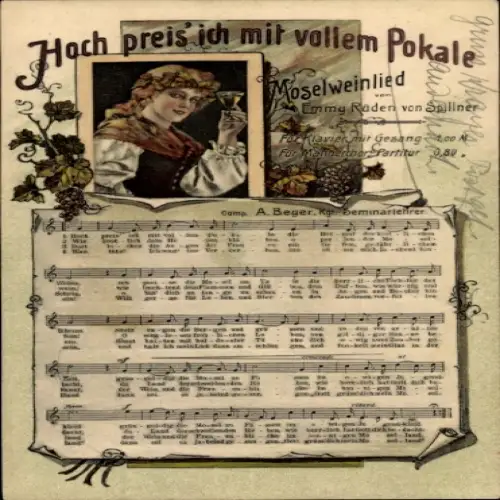 Lied Ak Moselweinlied, Hoch preis' ich mit vollem Pokale