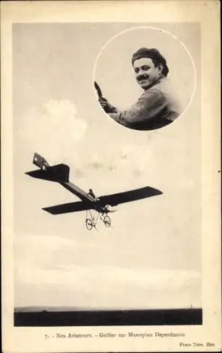 CPA Nos Aviateurs, Golfier sur Monoplan Deperdussin