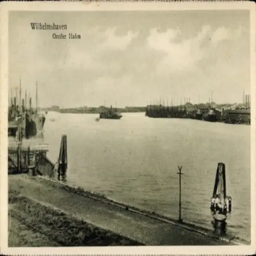 Ak Wilhelmshaven an der Nordsee, Blick auf den Großen Hafen, Schiffe sichtbar, Hafenanlage