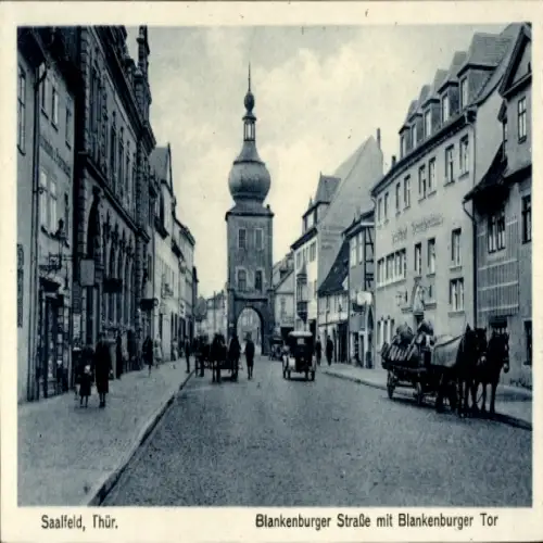 Ak Saalfeld an der Saale Thüringen, Blankenburger Straße, Blankenburger Tor,  Architektur, schwar