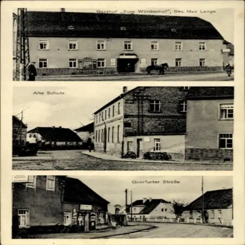 Ak Teutschenthal im Saalekreis, Gasthof Zum Würdenhof, Alte Schule, Querfurter Straße