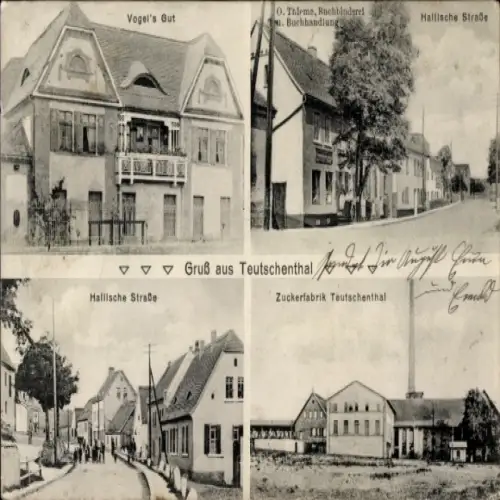 Ak Teutschenthal im Saalekreis, Vogel's Gut, Hallische Straße, Zuckerfabrik, Buchbinderei O. Thieme