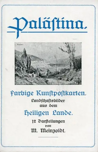 13 AK im Umschlag, farbige Kunstpostkarten Landschaftsbilder aus dem heiligen Lande, von m Meingoldt